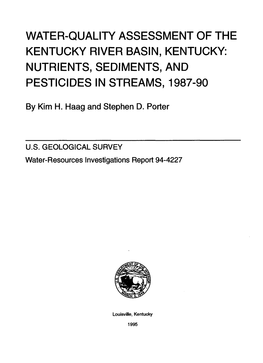 Water-Quality Assessment of the Kentucky River Basin, Kentucky: Nutrients, Sediments, and Pesticides in Streams, 1987-90