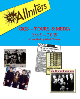Gigs – Tours & Media 1985 – 2015