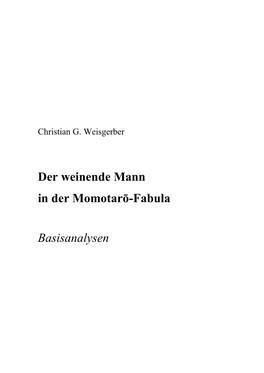 Der Weinende Mann in Der Momotarō-Fabula Basisanalysen