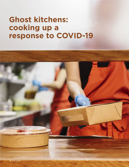 Ghost Kitchens: Cooking up a Response to COVID-19