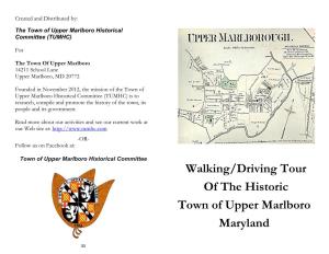 Walking/Driving Tour of the Historic Town of Upper Marlboro Maryland