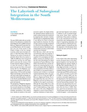 The Labyrinth of Subregional Integration in the South Mediterranean