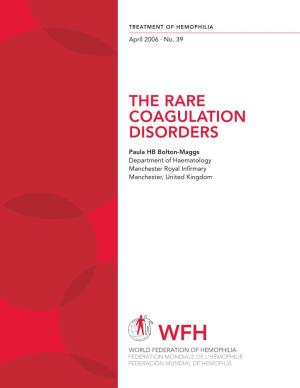 The Rare Coagulation Disorders