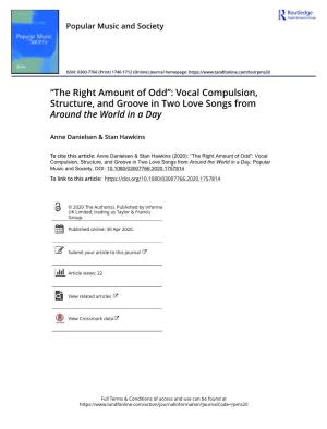 “The Right Amount of Odd”: Vocal Compulsion, Structure, and Groove in Two Love Songs from Around the World in a Day