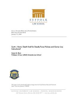 Scott V. Harris: Death Knell for Deadly Force Policies and Garner Jury Instructions?