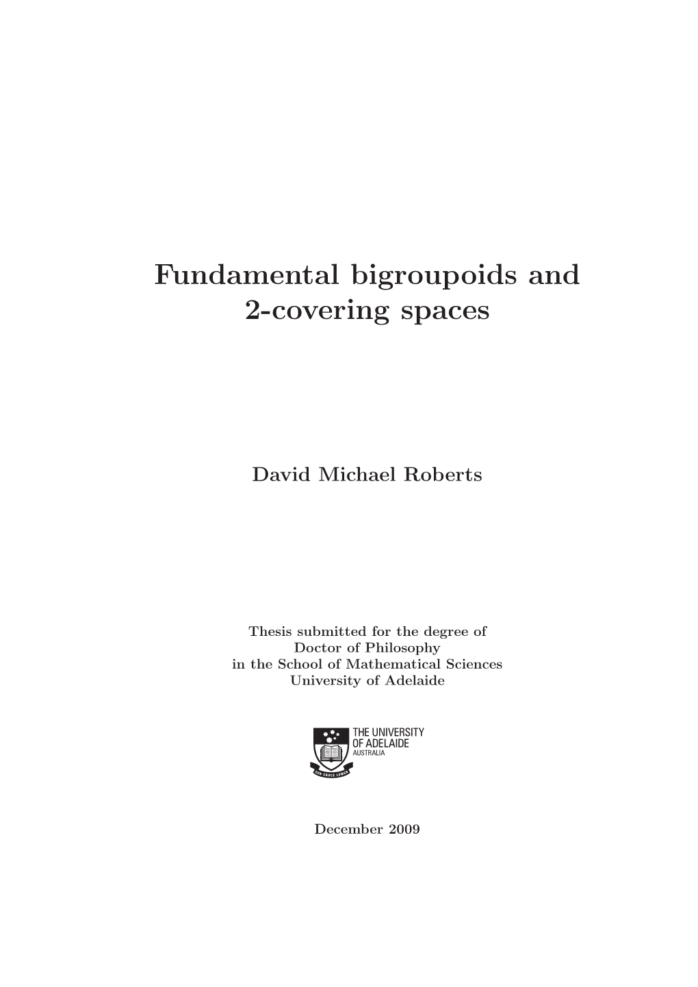 Fundamental Bigroupoids and 2-Covering Spaces