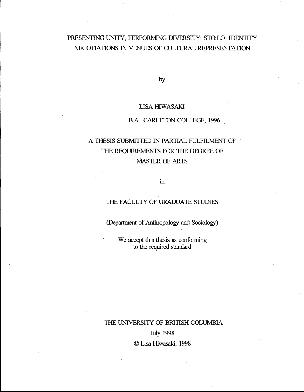 Presenting Unity, Performing Diversity: Sto:Lo Identity Negotiations in Venues of Cultural Representation