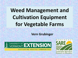 Weed Management and Cultivation Equipment for Vegetable Farms