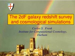 The 2Df Galaxy Redshift Survey and Cosmological Simulations Carlos S