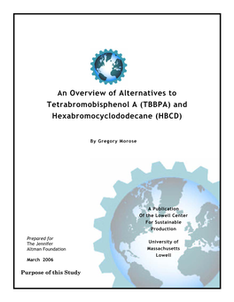 An Overview of Alternatives to Tetrabromobisphenol a (TBBPA) and Hexabromocyclododecane (HBCD)