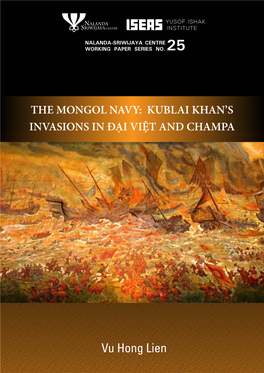 Vu Hong Lien the MONGOL NAVY: KUBLAI KHAN’S INVASIONS in ĐẠI VIỆT and CHAMPA