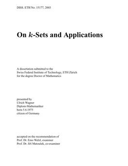 On K-Sets and Applications