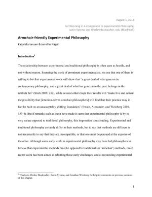 Armchair-‐Friendly Experimental Philosophy