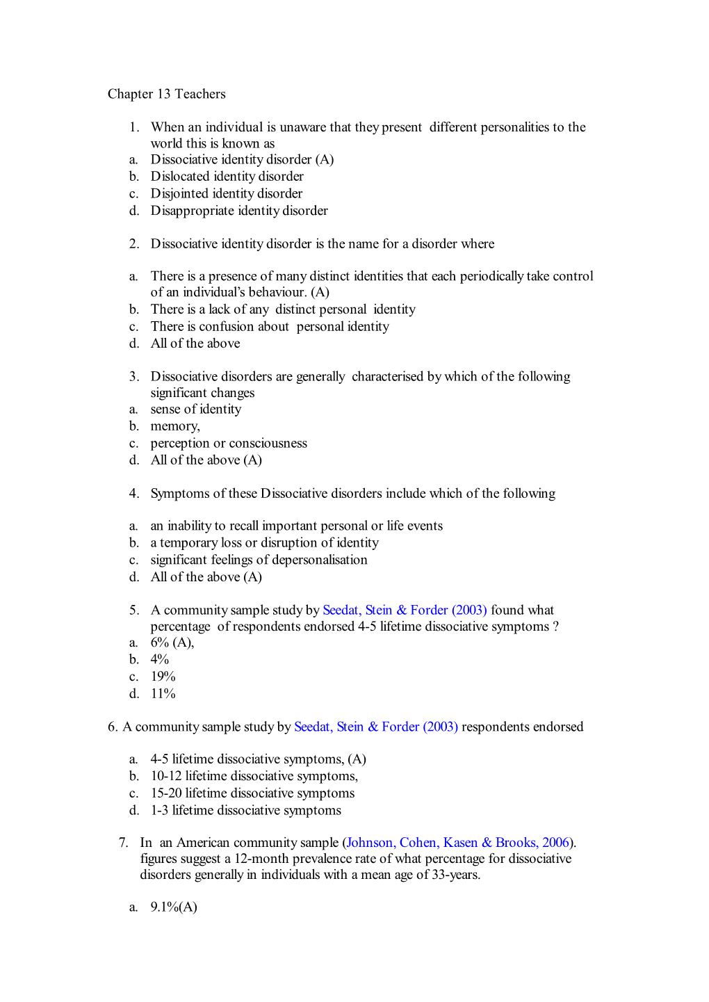 Chapter 13 Teachers 1. When an Individual Is Unaware That They