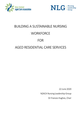 Building a Sustainable Nursing Workforce for Aged Residential Care Services