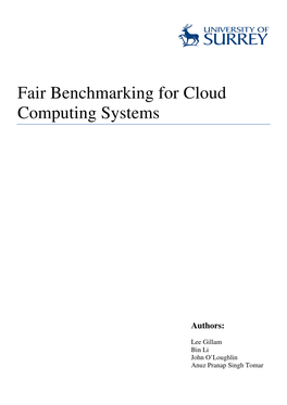 Fair Benchmarking for Cloud Computing Systems
