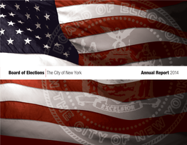 Board of Elections the City of New York Annual Report 2014 TABLE of CONTENTS