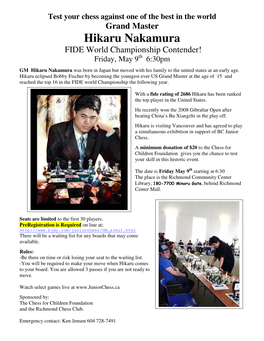 Hikaru Nakamura FIDE World Championship Contender! Friday, May 9 Th 6:30Pm