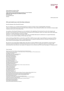 FIFA and Football Teams in the West Bank Settlements Dear Mr Infantino, Mr Gill and Mr Sexwale. We Are Writing to You, As Danish