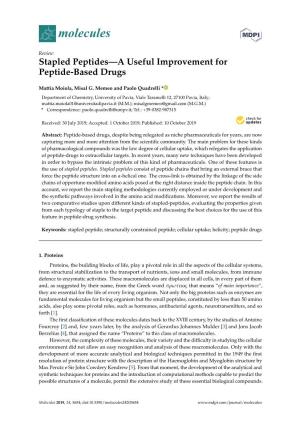Stapled Peptides—A Useful Improvement for Peptide-Based Drugs
