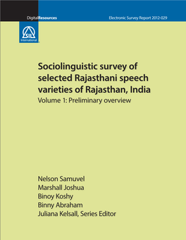 Sociolinguistic Survey of Selected Rajasthani Speech Varieties of Rajasthan, India Volume 1: Preliminary Overview