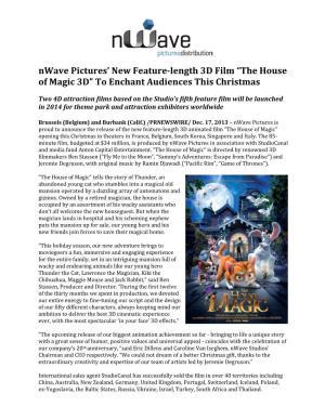 Nwave Pictures' New Feature-Length 3D Film “The House of Magic 3D