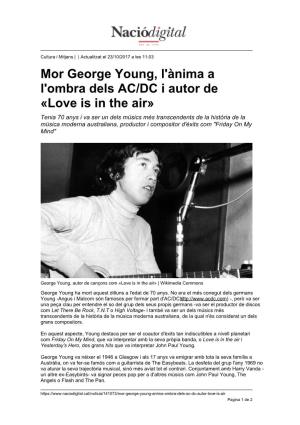Mor George Young, L'ànima a L'ombra Dels AC/DC I Autor De «Love Is In