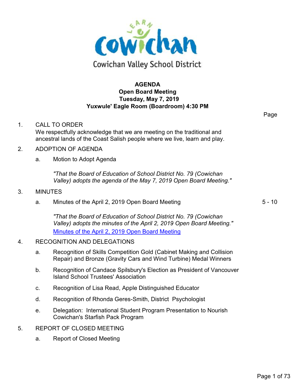 Open Board Meeting Tuesday, May 7, 2019 Yuxwule' Eagle Room (Boardroom) 4:30 PM Page