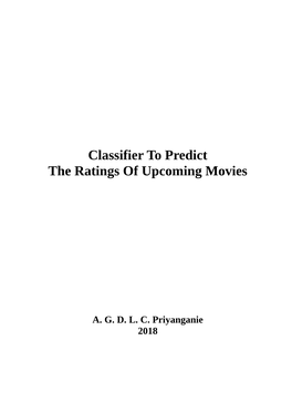 Classifier to Predict the Ratings of Upcoming Movies