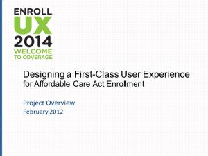 Designing a First-Class User Experience for Affordable Care Act Enrollment