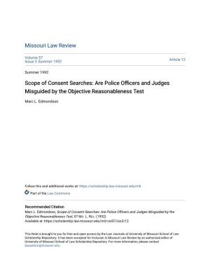 Scope of Consent Searches: Are Police Officers and Judges Misguided by the Objective Reasonableness Test