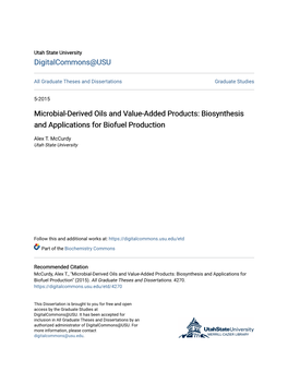 Microbial-Derived Oils and Value-Added Products: Biosynthesis and Applications for Biofuel Production