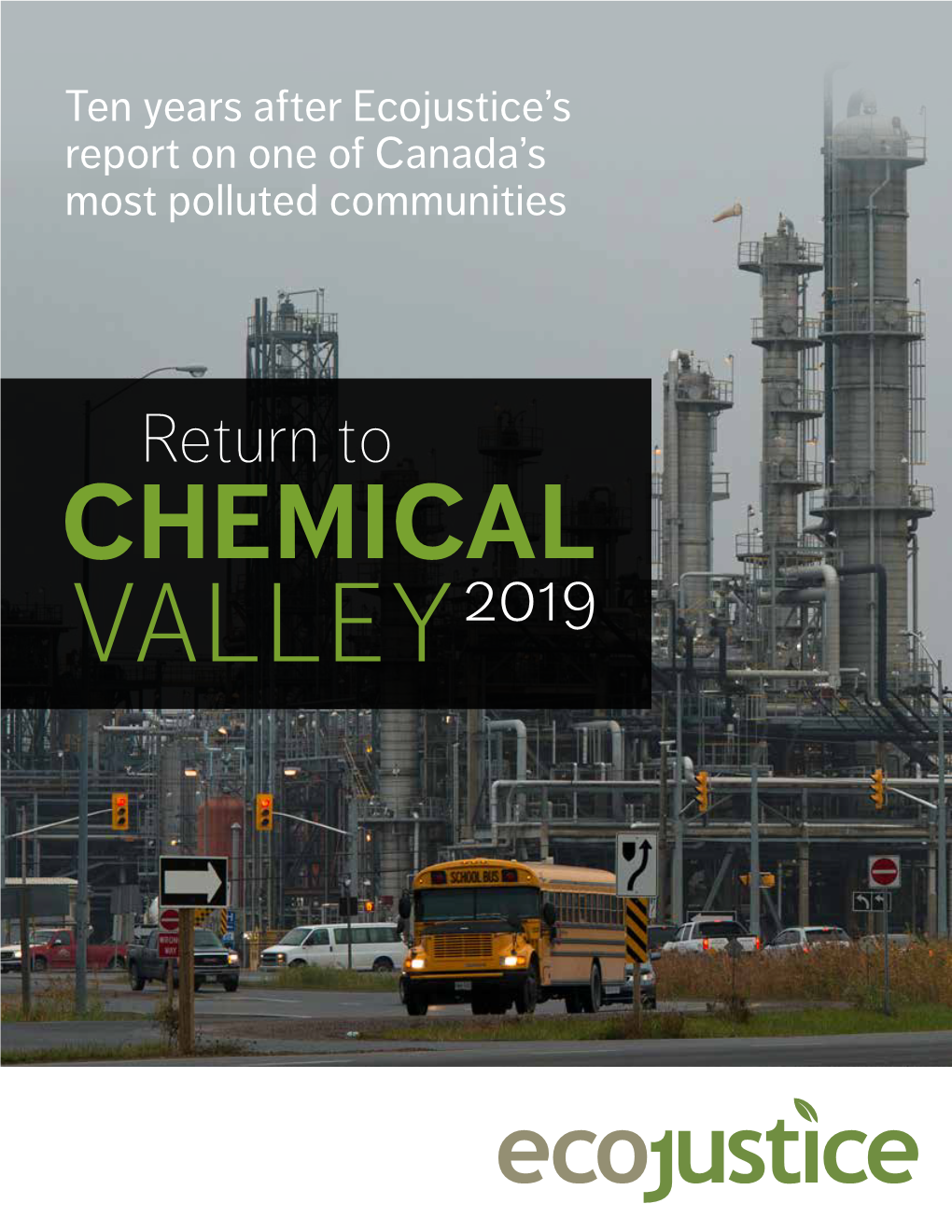 Return to CHEMICAL VALLEY2019 Contents BACKGROUND