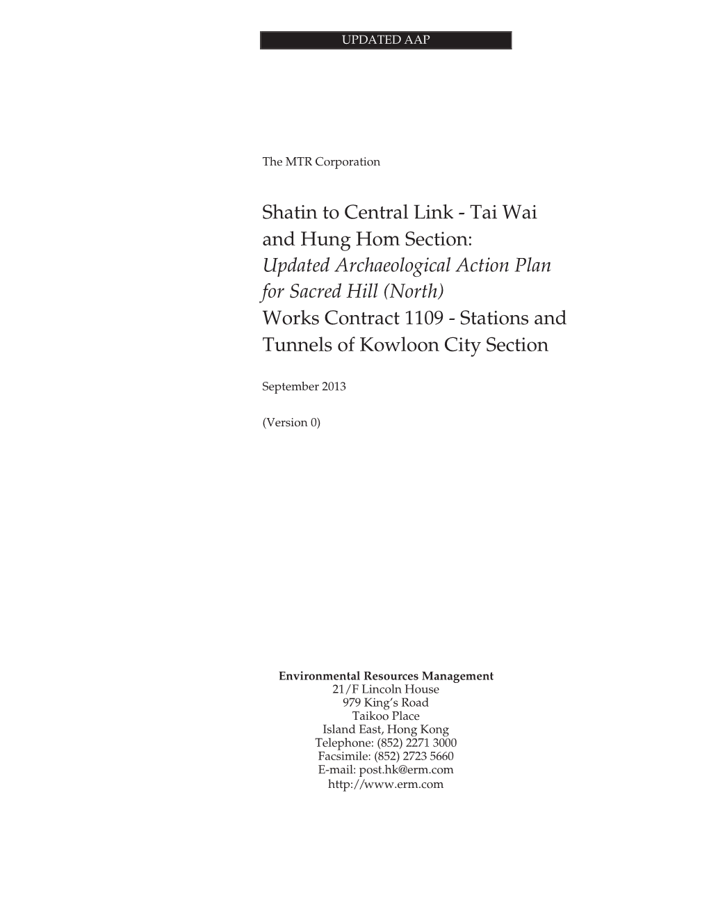 Archaeological Action Plan for Sacred Hill (North) Works Contract 1109 - Stations and Tunnels of Kowloon City Section