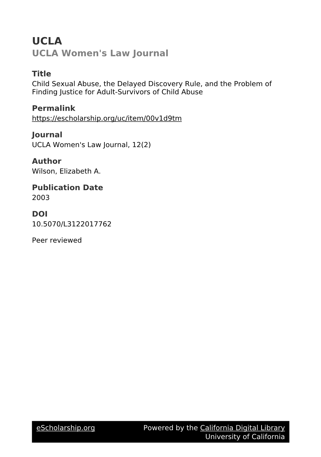 Child Sexual Abuse, the Delayed Discovery Rule, and the Problem of Finding Justice for Adult-Survivors of Child Abuse