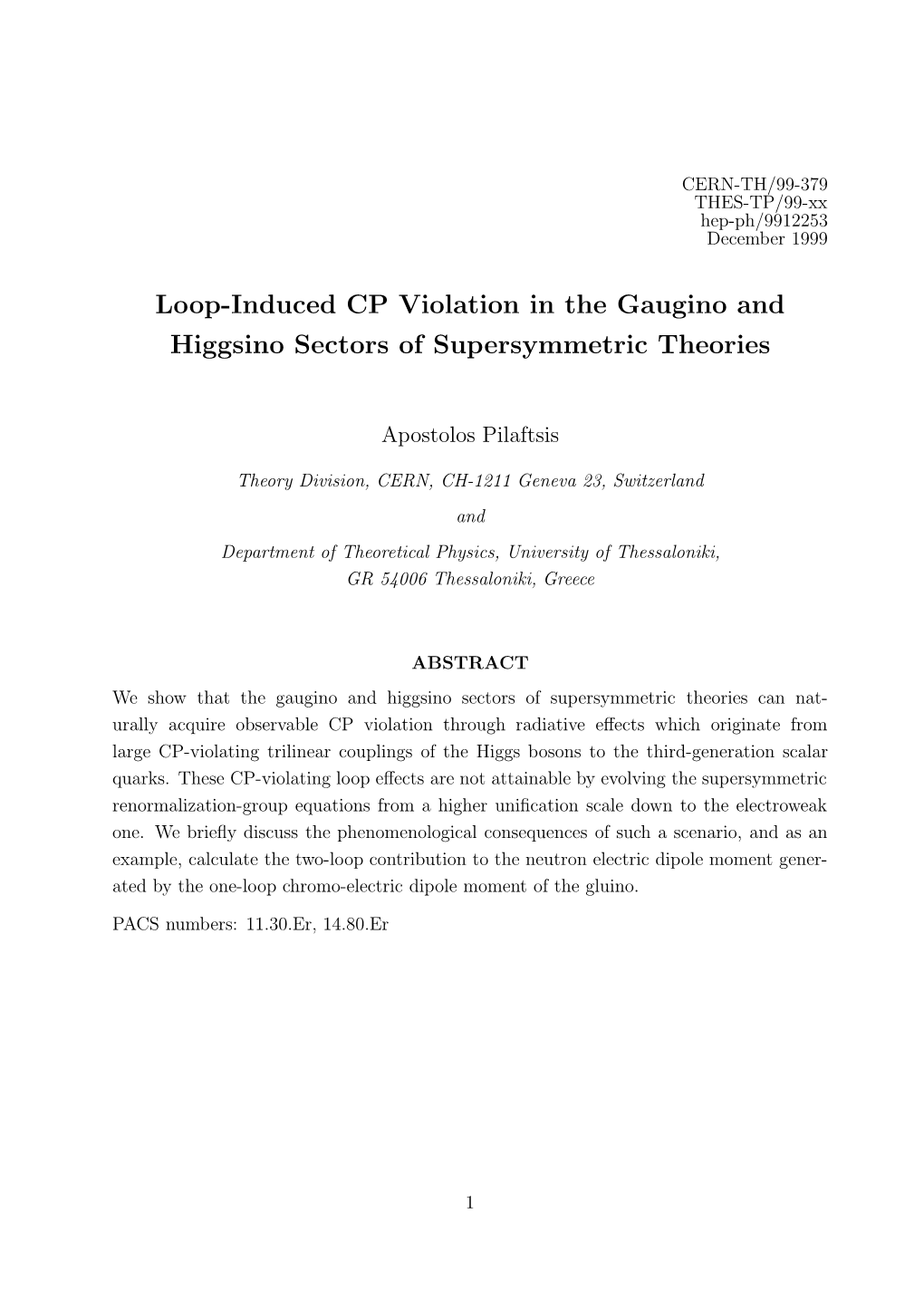 Loop-Induced CP Violation in the Gaugino and Higgsino Sectors of Supersymmetric Theories