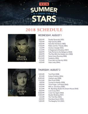 2018 Schedule Wednesday, August 1
