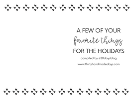 Favorite Things for the HOLIDAYS Compiled by @30Daysblog