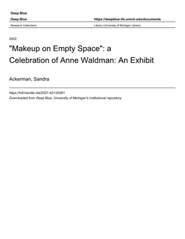 Makeup on Empty Space": a Celebration of Anne Waldman: an Exhibit