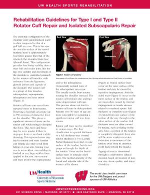 Rehabilitation Guidelines for Type I and Type II Rotator Cuff Repair and Isolated Subscapularis Repair