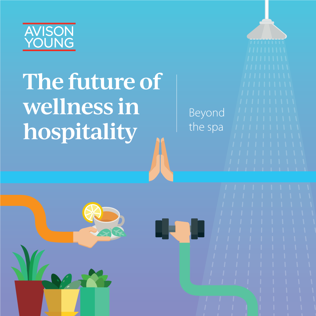 The Future of Wellness in Hospitality | 5