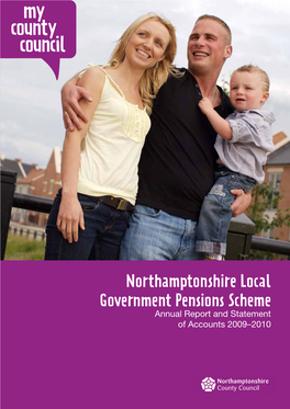 Northamptonshire Local Government Pensions Scheme Annual Report and Statement of Accounts 2009–2010