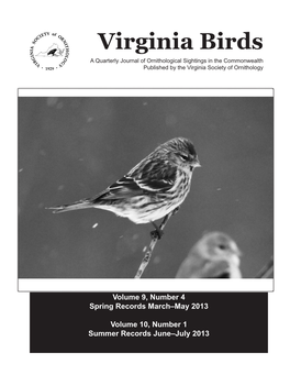 Virginia Birds a Quarterly Journal of Ornithological Sightings in the Commonwealth Published by the Virginia Society of Ornithology