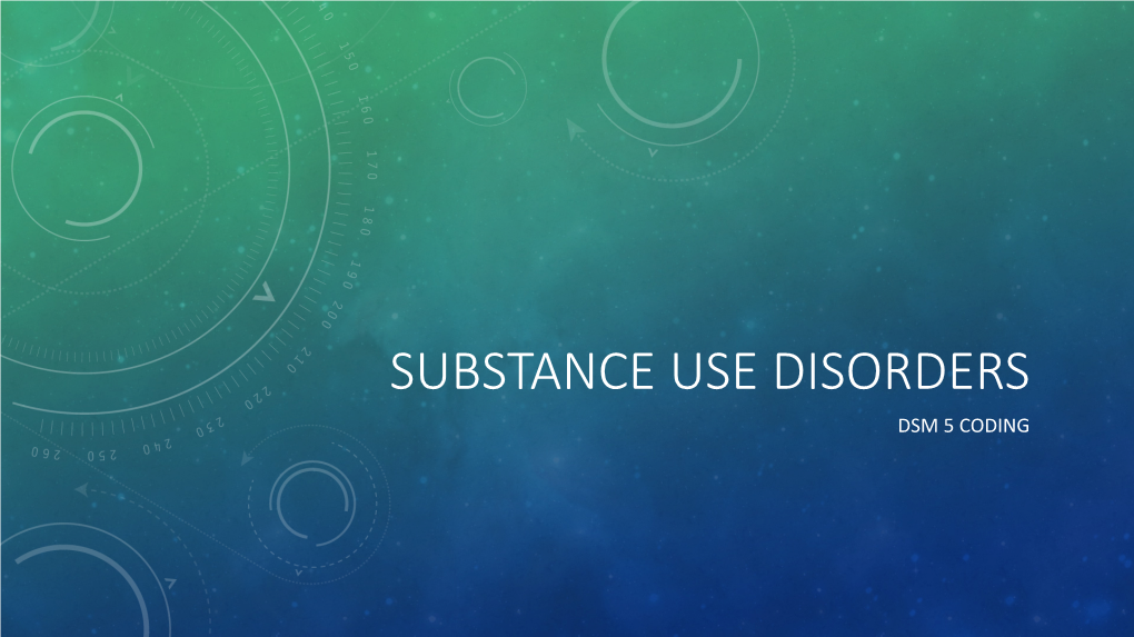 substance-use-disorders-dsm-5-coding-substance-related-and-addictive