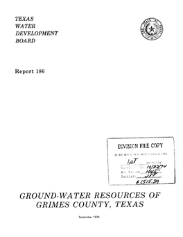Ground-Water Resources of Grimes County, Texas