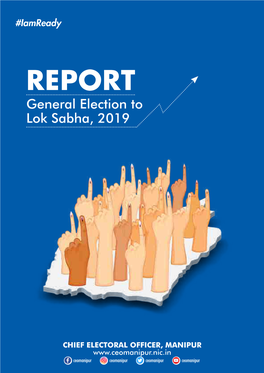 REPORT General Election to Lok Sabha, 2019