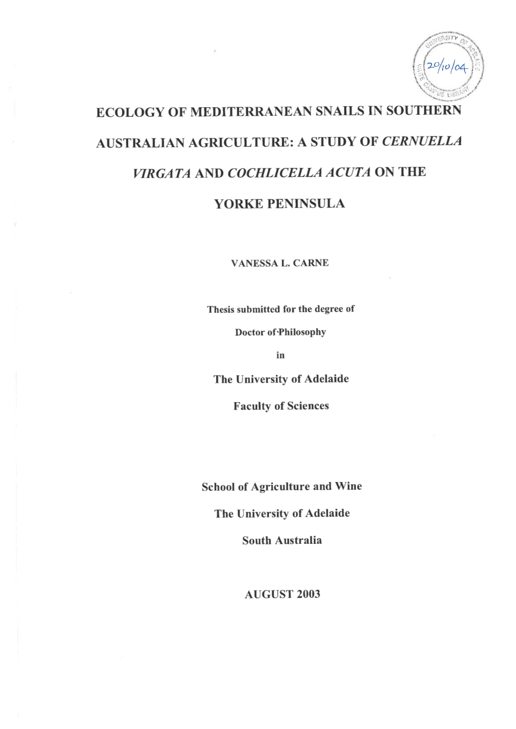 Ecology of Mediterranean Snails in Southern Australian Agriculture: a Study of Cernuella Virgata and Cochlicella Acuta on the Yo