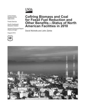 Cofiring Biomass and Coal for Fossil Fuel Reduction and Other Benefits–Status of North American Facilities in 2010