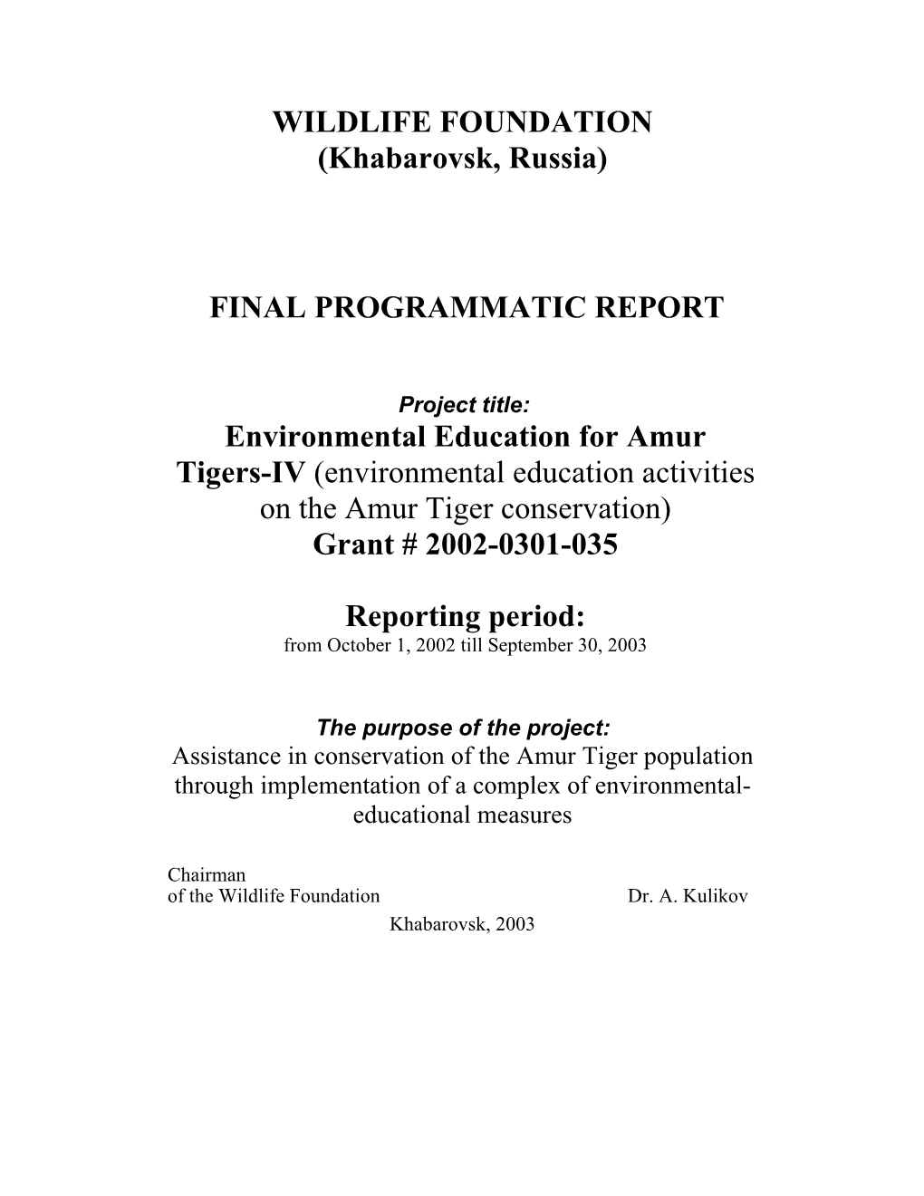 (Khabarovsk, Russia) FINAL PROGRAMMATIC REPORT