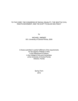 To the Core: the Congress of Racial Equality, the Seattle Civil Rights Movement, and the Shift to Black Militancy